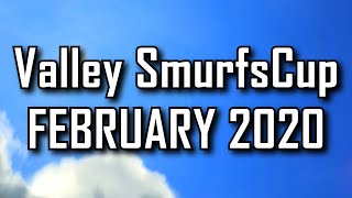 Valley SmurfsCup | February 2020 Maps | feat. Larentz