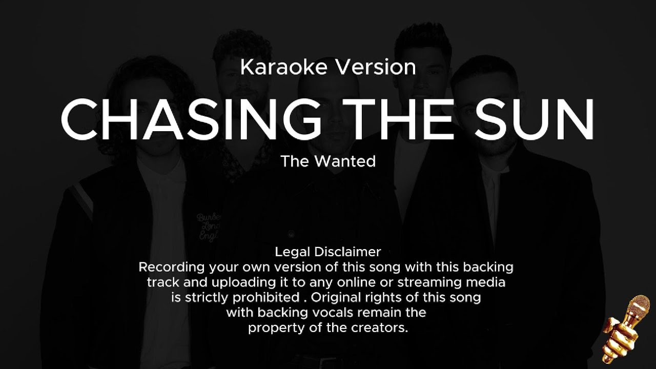 The Wanted - Chasing The Sun (Karaoke Version) - YouTube