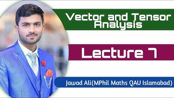 Vector And Tensor Analysis L-7(#PPSC Preparations)