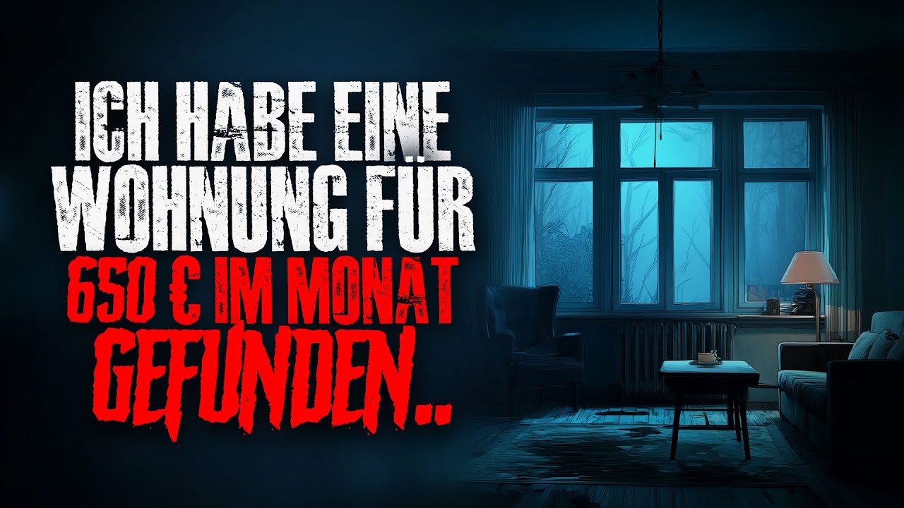 Ich habe eine Wohnung für 650€/Monat gefunden..