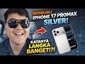 Nyari iPhone 17 Pro Max Silver - Beneran Langka 😱