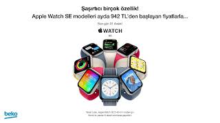Apple Watch Şimdi Aylık 942 Tlden Başlayan Fiyatlarla