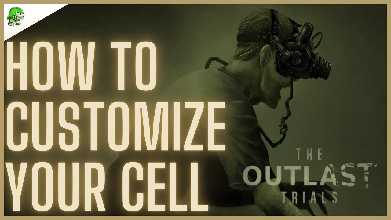 How To Customize Your Cell And Character In The Outlast Trials