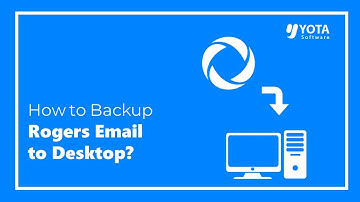 How to Backup Rogers Email to Computer | Stepwise Guide