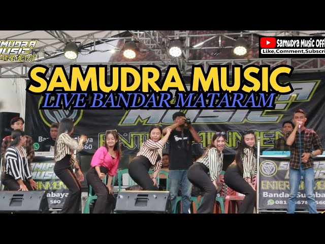 OPENING SAMUDRA MUSIC LIVE BANDAR MATARAM | ARR MR VAI DINDA ANWAR | VJ DODI BMT RIYAN SELGA class=