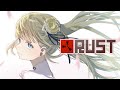 【スト鯖RUST】億万長者、なろか【ぶいすぽっ!/英リサ】