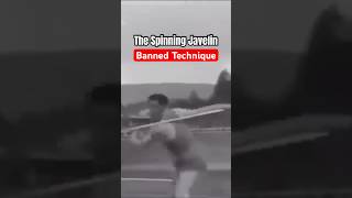 The Spinning Javelin! Banned Technique!