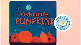 FIVE LITTLE PUMPKINS | Halloween Favorite | COUNT & RHYME! | #readaloud #esl