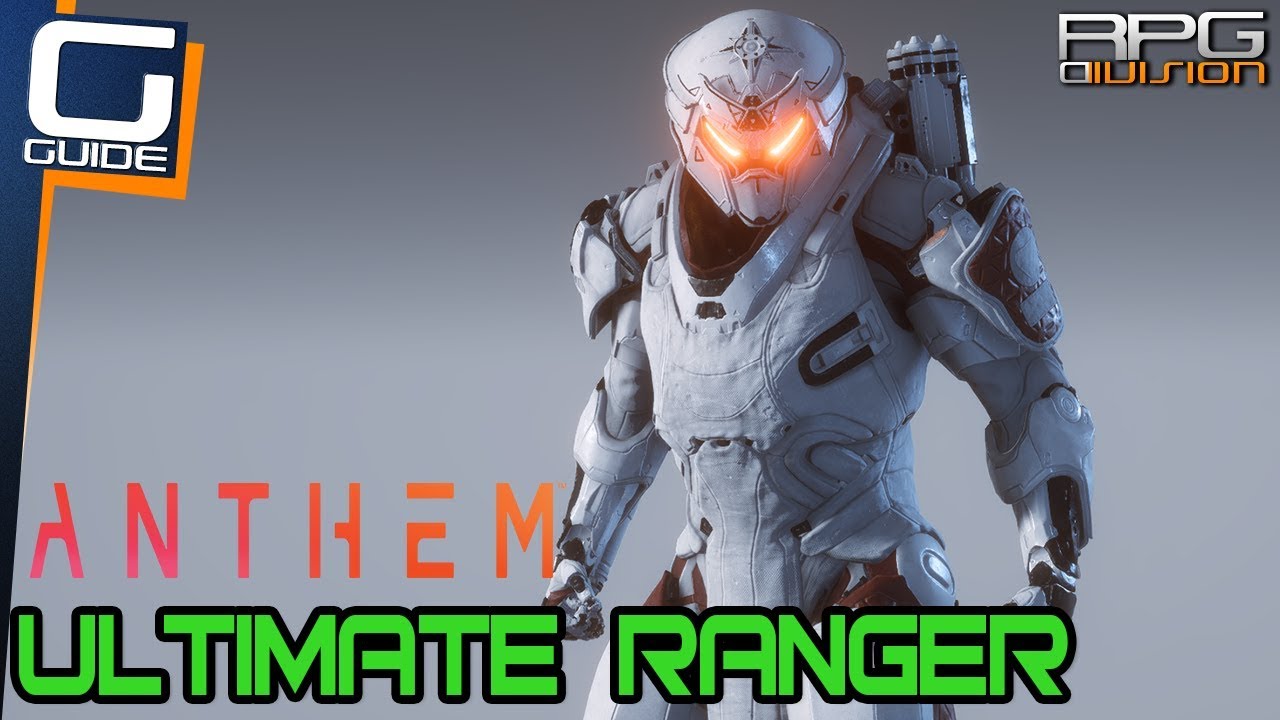 Anthem Ultimate Ranger Build Youtube