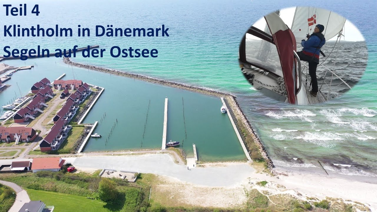 Teil 4 - Klintholm - Segeln auf der Ostsee - 6 Monate Auszeit