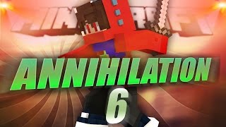 Annihilation№6/Долгожданный Раш/150 kill
