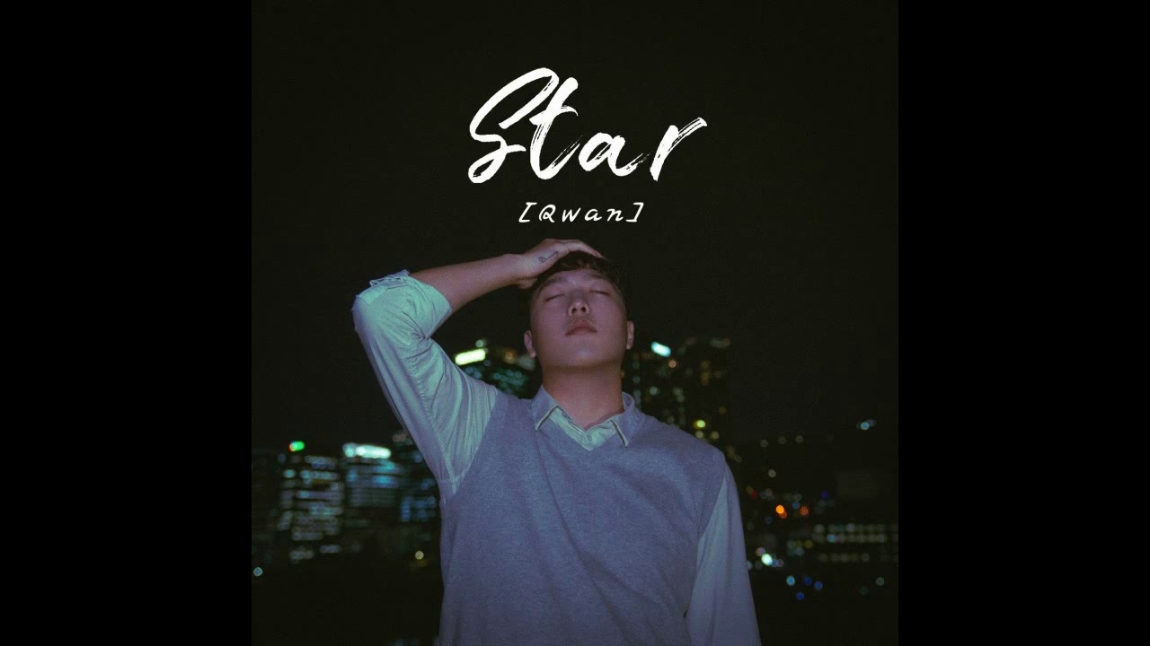Watch Star - Qwan on YouTube Watch Star - Qwan on YouTube