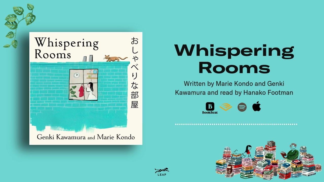 Whispering Rooms by Genki Kawamura and Marie Kondo - Audiobook Sample
