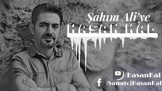 Hasan KAL | Şahım Ali'ye [  ] Resimi