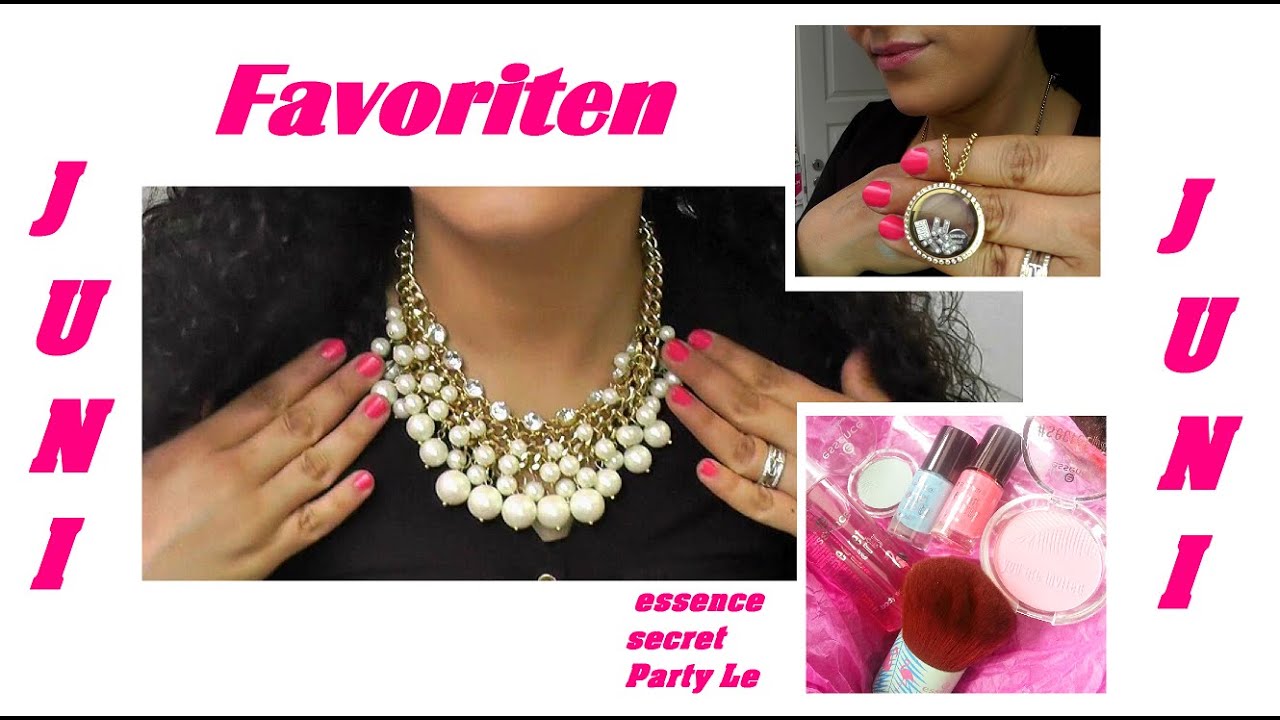 Juni FAVORITEN und Essence Secret Le