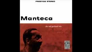 Video thumbnail of "MANTECA - THE RED GARLAND TRIO. RAY BARRETTO EN CONGAS by JUANCAMADRID"