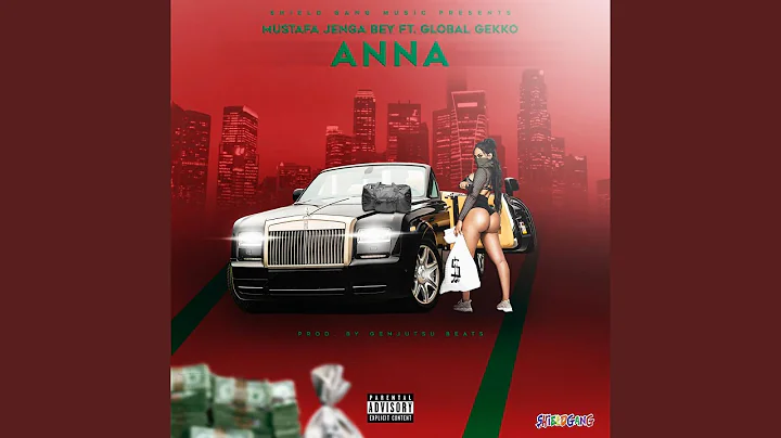 Anna (feat. Global Gekko)