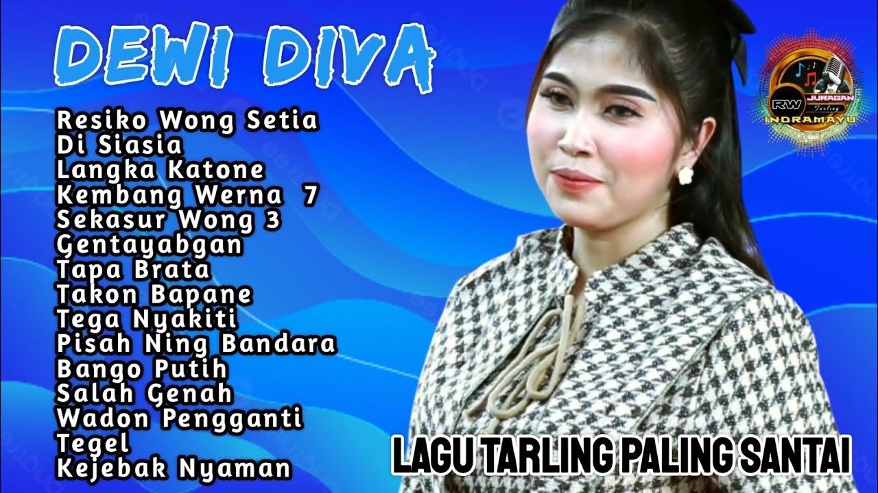🔴Tembang Tarling Indramayu Paling Santai || DEWI DIVA || lagu Tarling Kalem