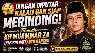 TILAWAH PENGANTAR TIDUR - SUARA EMAS LEGENDARIS !! KH. MUAMMAR ZA MUDA YANG TAK TERGANTIKAN