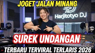 DJ MINANG TERBARU 2026 - SUREK UNDANGAN JOGET JALAN TERVIRAL TERLARIS FULL BASS | HARJITOTYO DJ