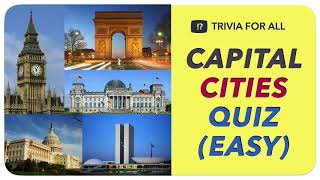 Capitals of the Countries Quiz (Easy)