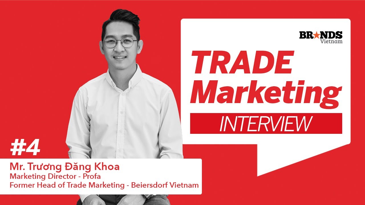 trade marketing คือ  New  Trade Marketing #4 – “Hoạt động Trade cần bắt nhịp xu hướng cải tiến liên tục của ngành chăm sóc da”