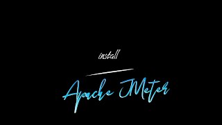Install JMeter