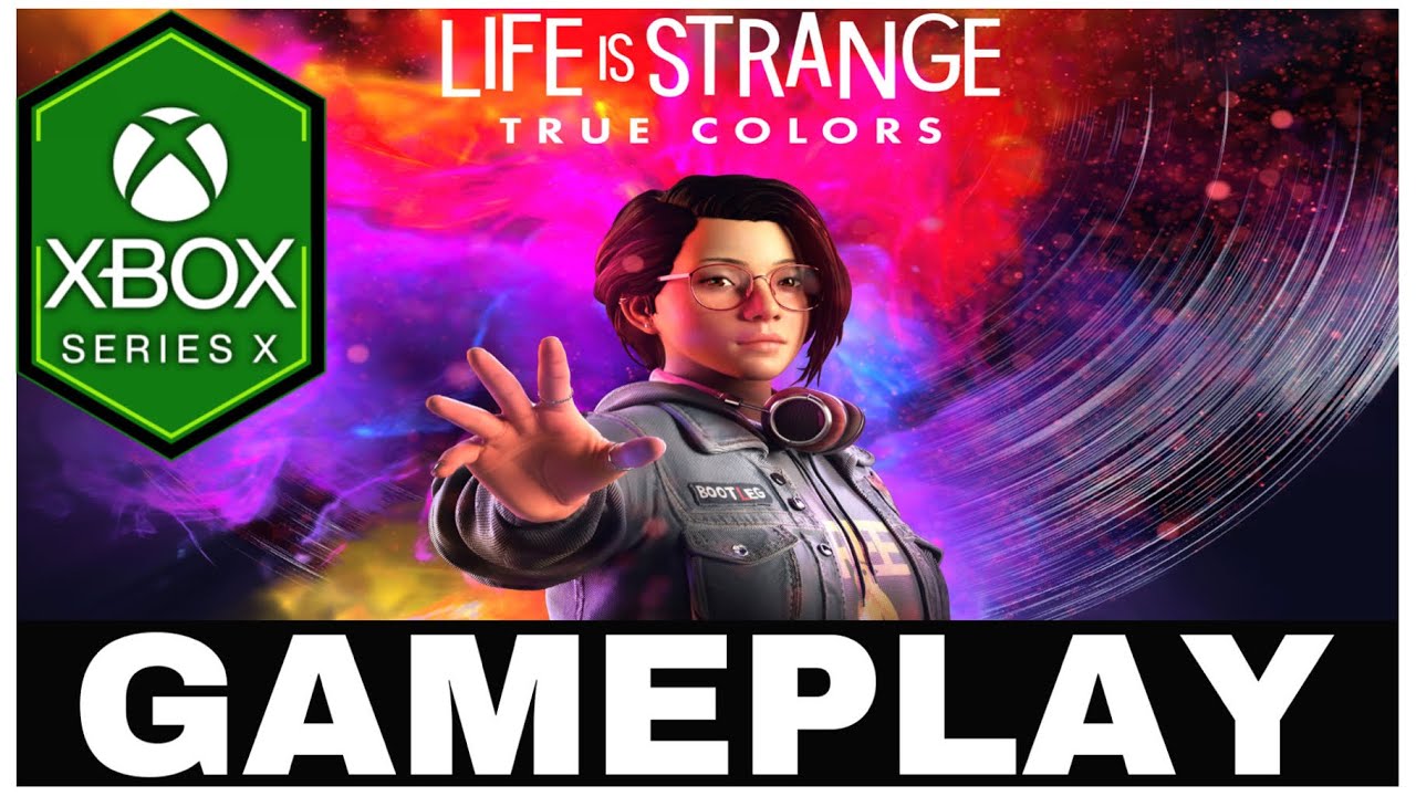 LIFE IS STRANGE TRUE COLORS - Teste no Xbox Series S 