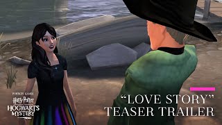 Harry Potter: Hogwarts Mystery - Official Love Story Teaser Trailer