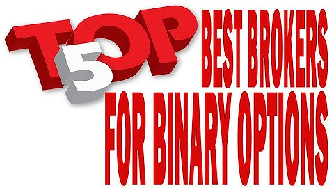BEST TOP 5 BROKERS FOR BINARY OPTIONS