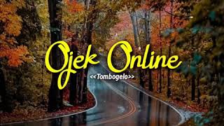 Story Ojek Online  Tombogelo