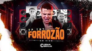 Download Lagu CÉSAR ARAÚJO EP TBT FORROZÃO AO VIVO MP3