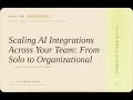 AI for Small Business: Scaling AI Integrations Across Your Team: From Solo to Organizational