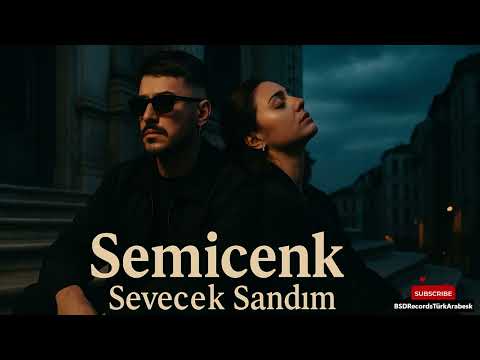 Semicenk Sevecek Sandım Kadın Vokal Modern Arabesk Rap