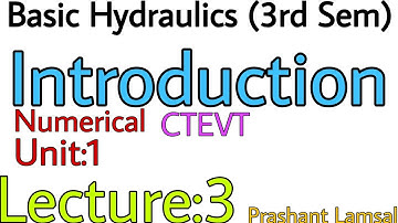 Type:3 Numerical from Unit:1| Basic Hydraulics| Introduction |CTEVT | Prashant YT | DiplomaCivil |