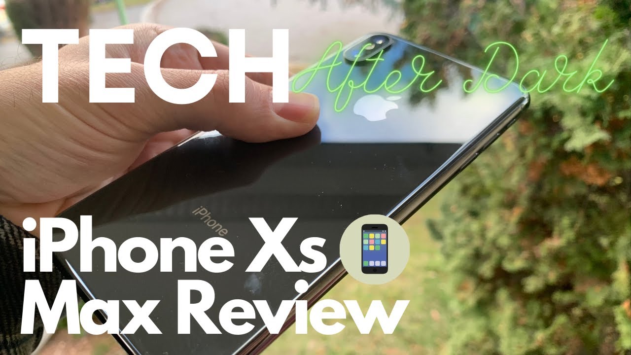 iPhone Xs Max in 2021 Long Term Review The First Max iPhone Made By