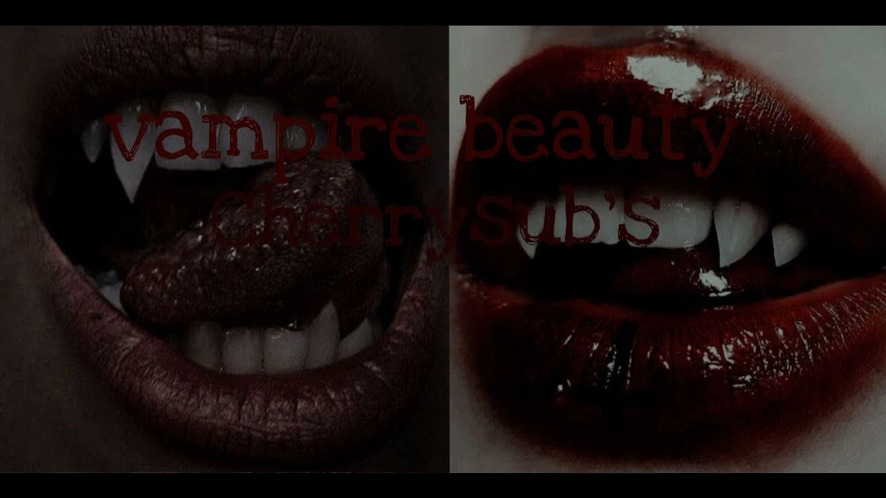 VAMPİRE// beauty subliminal |Cherrysub's | - YouTube