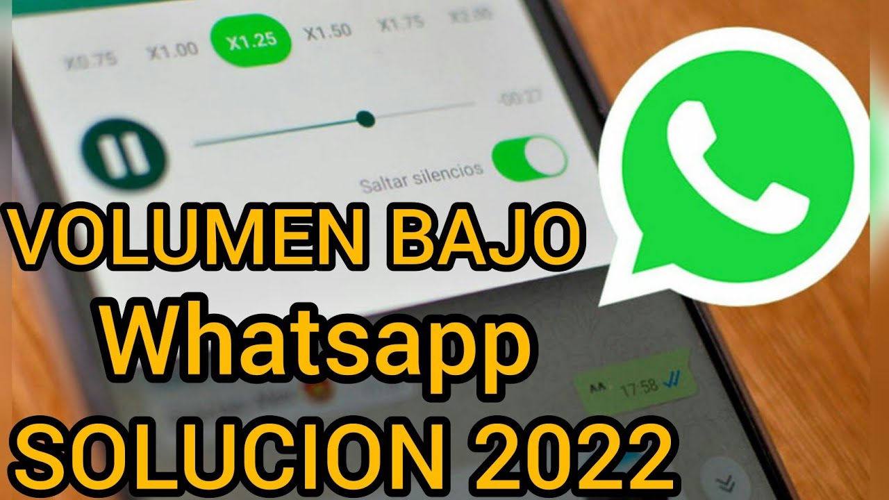 No Se Escuchan Los Audios De WhatsApp En Alta Voz SOLUCIÓN 2022 - YouTube