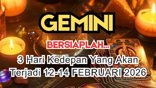 Download Lagu GEMINI ✨️ BERSIAPLAH‼️ 3 HARI KEDEPAN YANG AKAN TERJADI DIKEHIDUPANMU 👀 12-14 FEBRUARI 2026 MP3