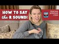 How to say the R sound (retroflexed) by Peachie Speechie