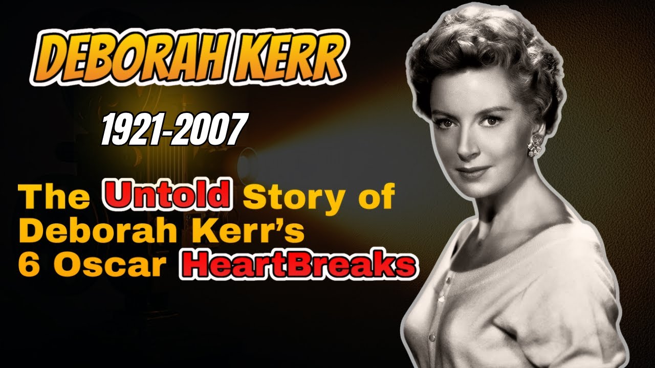 Deborah Kerr: The Untold story of Hollywood’s “English Rose”