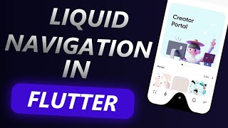 Liquid Navigation in Flutter | Bottom Sheet | Speed Code | Let's Learn Flutter