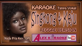 SINGKONG dan KEJU versi REGGAE ~ Karaoke Tanpa Vokal Arie Wibowo Nada PRIA RENDAH