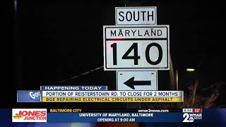 Part of Reisterstown Road near I-695 to close for 2 months