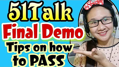 51Talk Final Demo Teaching - Tips on How to Pass Final Demo