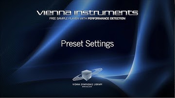 Vienna Instruments: Preset Settings