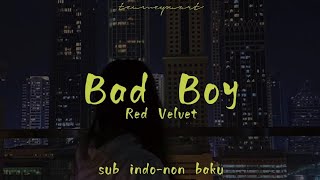 Bad boy - Red Velvet Lirik [sub indo-non baku]