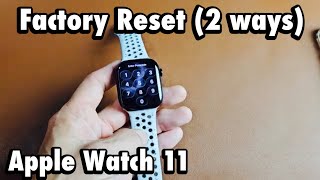 Apple Watch Series 11: Factory Reset (2 ways)