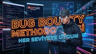 Bug Bounty Metodolojisi - Av seçme ve ilk zafiyetinizi bulma
