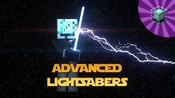 ADVANCED LIGHTSABERS - Mod Showcase